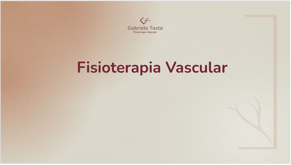 2 – O que é a Fisioterapia Vascular?