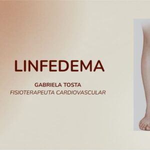 7 - Tudo sobre Linfedema