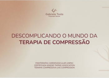 10 – Descomplicando o mundo da Terapia de compressão